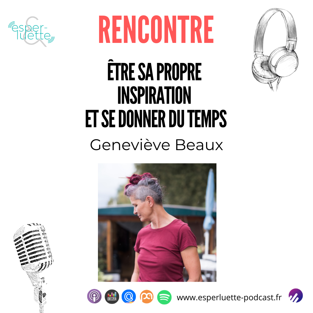 rencontre avec Geneviève Beaux