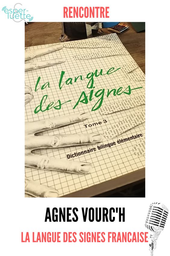 langue des signes francaise agnes vourch